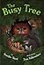 The Busy Tree[BUSY TREE][Hardcover]