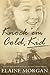 Knock 'em Cold, Kid by Morgan, Elaine (2012) Paperback