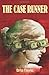 The Case Runner by Carlos Cisneros (2008) Hardcover