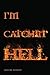 I'm Catchin' Hell by Gregory Norman (2015-04-03)