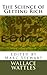The Science of Getting Rich by Wallace D. Wattles (2014-09-25)