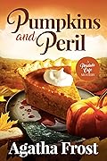 Pumpkins and Peril