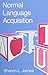 Normal Language Acquisition by James, Sharon L. (1991) Paperback
