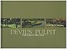Devil's Pulpit: The first decade