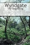Wyndgate: The Beginning