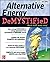 Alternative Energy DeMYSTiFieD, 2nd Edition 2nd edition by Gibilisco, Stan (2012) Paperback