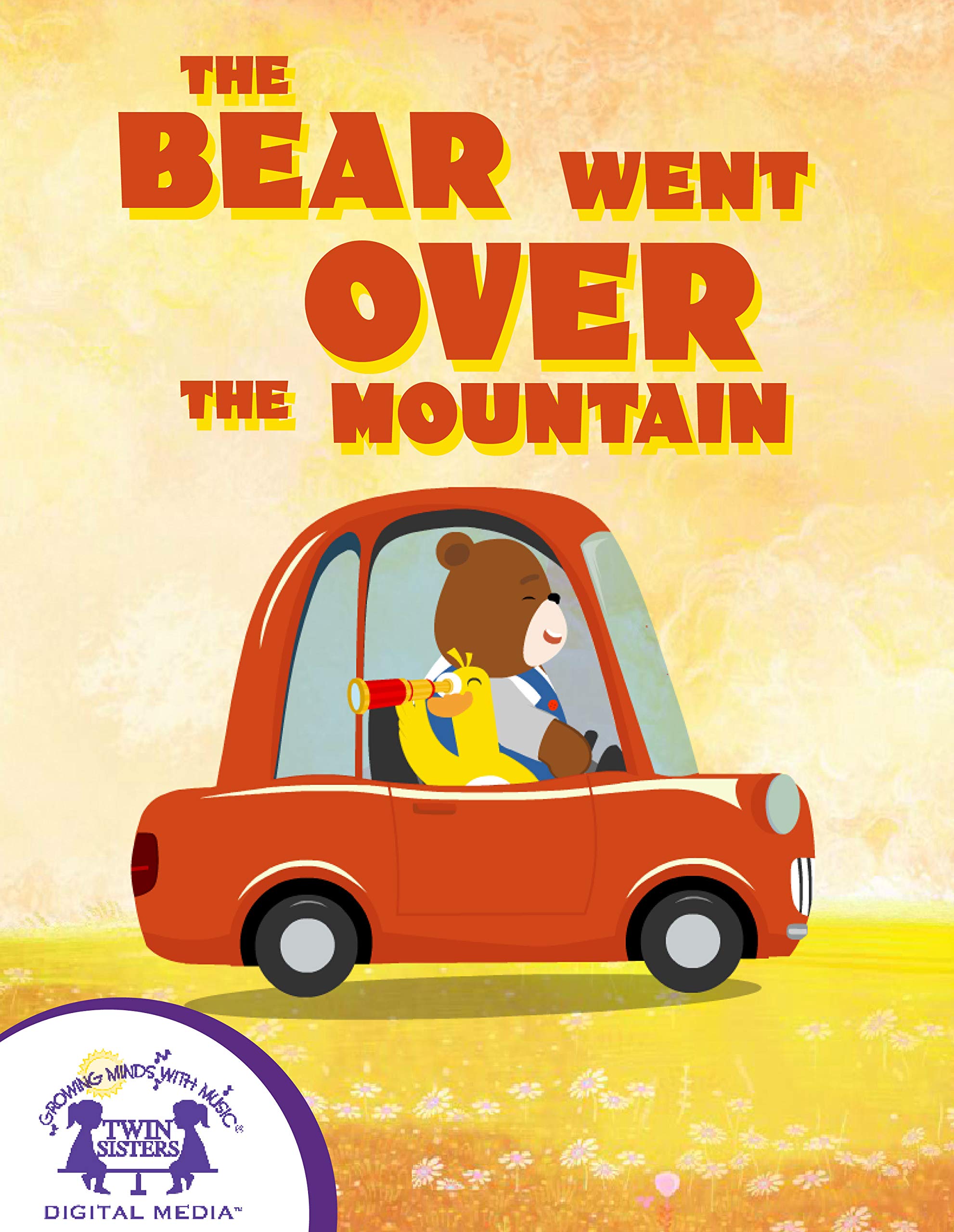 The Bear Went Over The Mountain (Kindle Edition)
