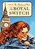 The Royal Switch by Sarah Mountbatten-Windsor, Duchess of York (1996-11-03)