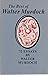 The Best of Walter Murdoch 72 Essays by Walter Murdoch