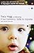 Il tuo bambino: tutte le risposte. Dalla nascita ai tre anni by Melinda Blau Tracy Hogg (2013-01-01)