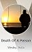 Death Of A Person by Wesley Avila