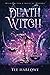 Death Witch: A Paranormal Women's Fiction Novel (Wishing For a Magical Midlife)