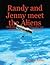 Randy and Jenny Meet The Aliens by Quinton Bailey
