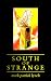 South of Strange