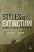 [Styles of Extinction: Cormac McCarthy's The Road] [By: x] [June, 2012]