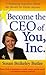 Become the Ceo of You, Inc:...