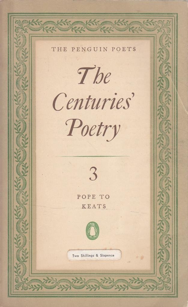 The Centuries' Poetry 3: Pope to Keats (Paperback)