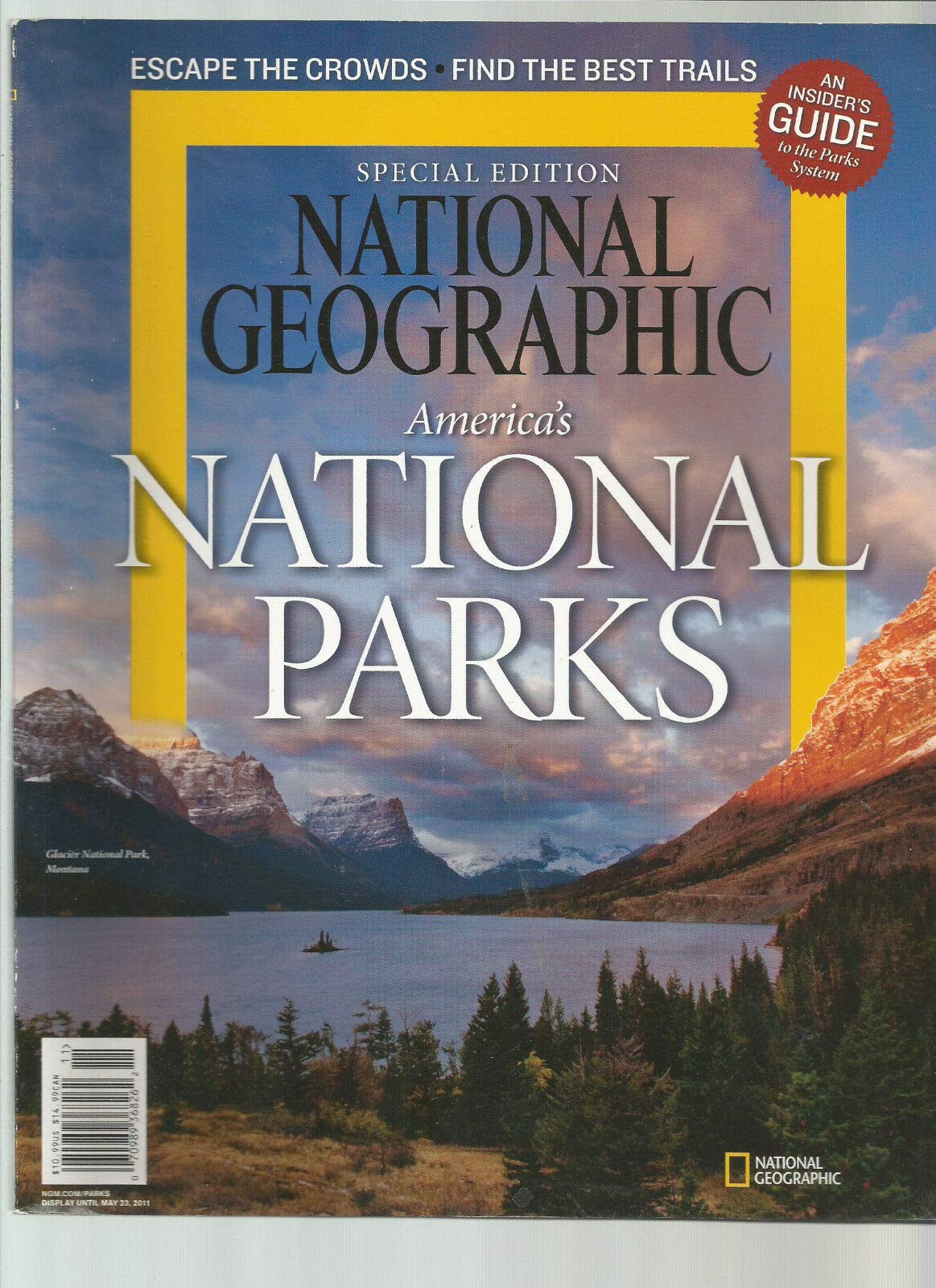 NATIONAL GEOGRAPHIC MAGAZINE SPECIAL EDITION AMERICA'S NATIONAL PARKS (Paperback)
