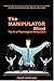 The Manipulator Mind: The A...