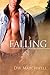 Falling by D. W. Marchwell ...