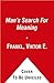 Man's Search for Meaning by Viktor E. Frankl Man's Search for Meaning by Viktor E. Frankl