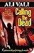 Calling the Dead by Ali Vali (2008-11-03)