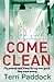 Come Clean by Terri Paddock (2004-08-02)