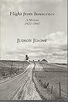 Flight from Innocence: A Memoir, 1927-1947