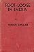 FOOT-LOOSE IN INDIA, Advent...