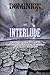 Dominion: First Interlude