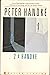 2 X Handke by Peter Handke