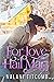 For Love and a Hail Mary by Nalani Titcomb