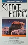 The Mammoth Book of Short Science Fiction Novels by Isaac Asimov The Mammoth Book of Short Science Fiction Novels by Isaac Asimov