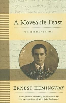 A Moveable Feast : The Restored Edition(Hardback) - 2010 Edition