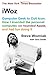 [iWoz: Computer Geek to Cult Icon: How I Invented the Personal Computer, Co-Founded Apple, and Had Fun Doing It] [By: Wozniak, Steve] [September, 2006]