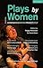 Plays by Women from the Con...