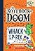 Whack of the P-Rex[NOTEBOOK OF DOOM #05 WHACK OF][Paperback]