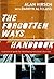 The Forgotten Ways Handbook: A Practical Guide for Developing Missional Churches by Alan Hirsch (2009-04-01)