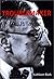 Troublemaker: The Life and History of A.J.P. Taylor by Kathleen Burk (2001-02-01)