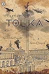 The Life of Tolka