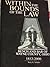 Within the bounds of the law by Betty K Schuler