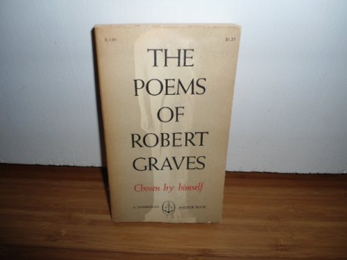 The Poems of Robert Graves: Chosen by Himself