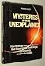 Mysteries of the Unexplained