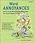 Word Annoyances: How to Fix the Most Annoying Things About Your Favorite Word Processor 1st edition by Hart-Davis, Guy (2005) Paperback