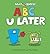 ABC U Later (Uglydolls)