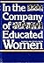 Rare Barbara Miller Solomon / In the Company of Educated Wome... by Barbara Miller Solomon