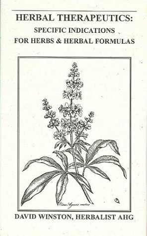 Herbal Therapeutics: Specific Indications for Herbs & Herbal Formulas