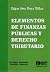 Elementos de finanzas publicas y derecho tributario (Spanish Edition)