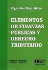 Elementos de finanzas publicas y derecho tributario (Spanish Edition) Elementos de finanzas publicas y derecho tributario (Spanish Edition)