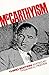 McCarthyism by Thomas C. Reeves (1989-06-30)